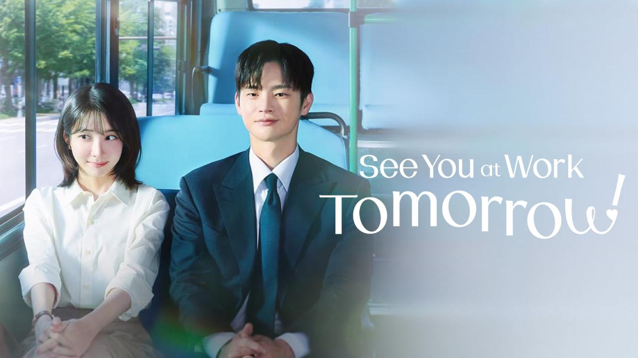 مسلسل See You at Work Tomorrow الحلقة 3 مترجمة